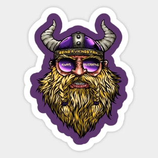 Minnesota Vikings Fans - Being a Vikings Fan: Always Frustrating Sticker